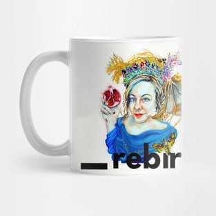 Beauty in the Rebirth Persephone Mug